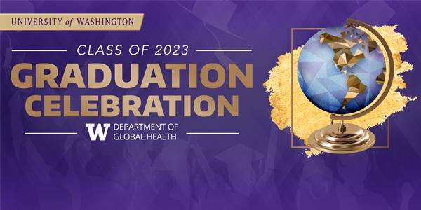 2023 Department of Global Health Graduation Celebration